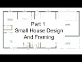 Part 1 - Floor Plan Measurements – Small House Design And Framing