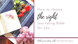 How to Choose a Journaling Bible