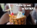 TOP 10 PLACES TO EAT IN HAWAII