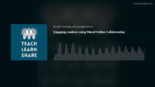 Engaging students using Mural Online Collaboration