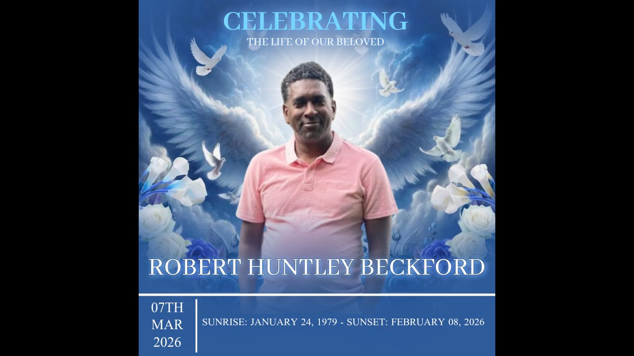 Thanksgiving Service for the Life of Robert Huntley Beckford | March 7, 2026