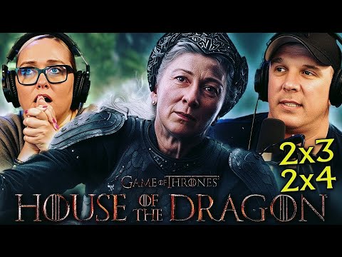 HOUSE OF THE DRAGON Season 2 Episodes 3 & 4 REACTION | FIRST TIME WATCH! | A Song of Ice & Fire