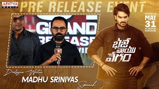 Dialogue Writer Madhu Srinivas Speech | Bhaje Vaayu Vegam Pre Release Event | Kartikeya