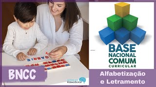 Alfabetização e Letramento na BNCC (Base Nacional Comum Curricular)