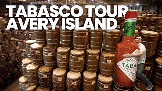 Tour of Tabasco Factory: Avery Islands Fiery Secrets