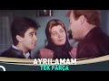 Ayrılamam - Küçük Emrah Türk Filmi Tek Parça