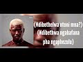 @BravoLeRoux - Makhwenkwe (W/ iFani) •lyric video•