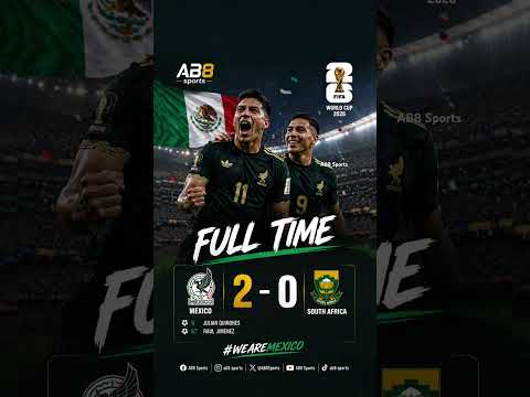 Mexico 2-0 South Africa #FIFAWorldCup2026 #MexicoNationalTeam #FootballHighlights #WorldCup2026