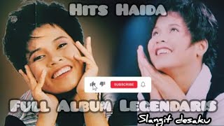 Haida - Hajat Full Album Terbaik Dan Populer 90an