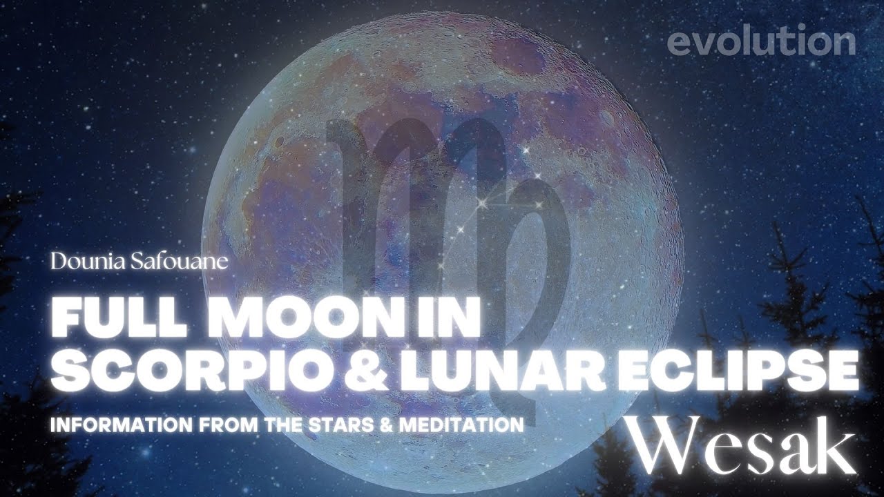 Full Moon in Scorpio and Lunar Eclipse 5th May 2023 - YouTube