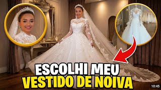 Escolhi O Vestido Do Meu Casamento