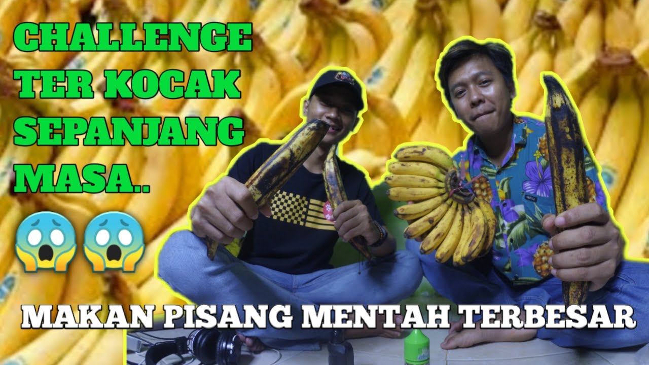 BANANA CHALLENGE makan cau terpanjang YouTube