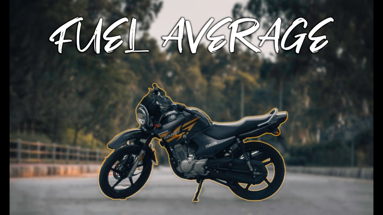 Ybr 125g Fuel Average | What is the fuel average of Ybr 125g