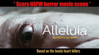 ALLELUIA [Horror Movie] clip: WTF did you do?