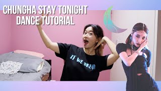 청하 (CHUNG HA) - Stay Tonight Dance Tutorial | Full Mirrored [Charissahoo]