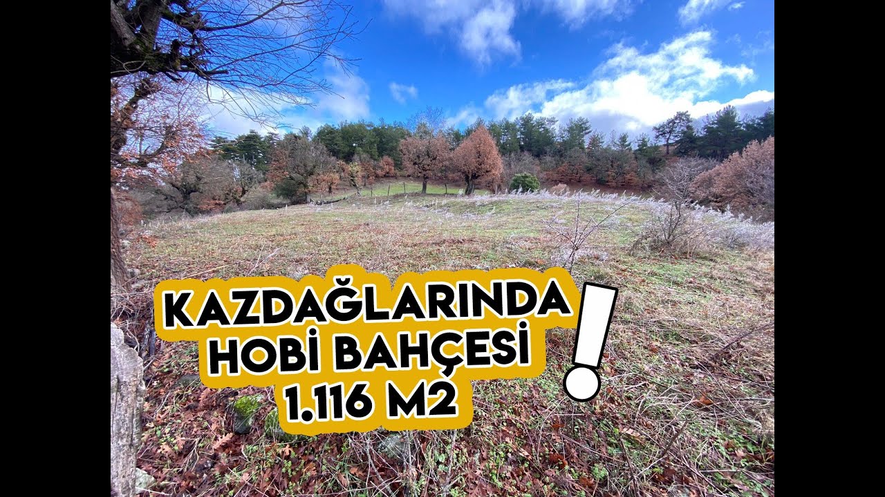 Satıldı...Kazdağları 1.116 m2 Köye 150 metre Hobi Bahçesi ve Yaşam Alanı 0536 930 3282