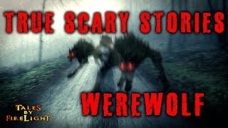 A True Scary Werewolf Encounter Story