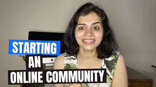 Everything you need to know to start an online community