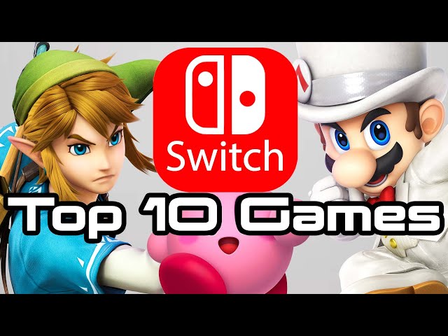 Top 10 BEST Nintendo Switch Games! 