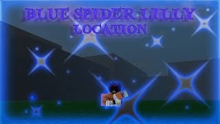 🌸How to find blue spider lilly🌸 (Onikami)