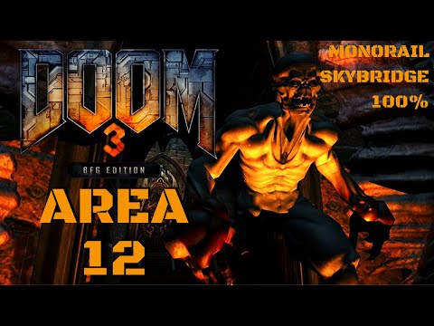 Doom 3 BFG Edition (100%) Walkthrough (Area 12: Monorail Skybridge)