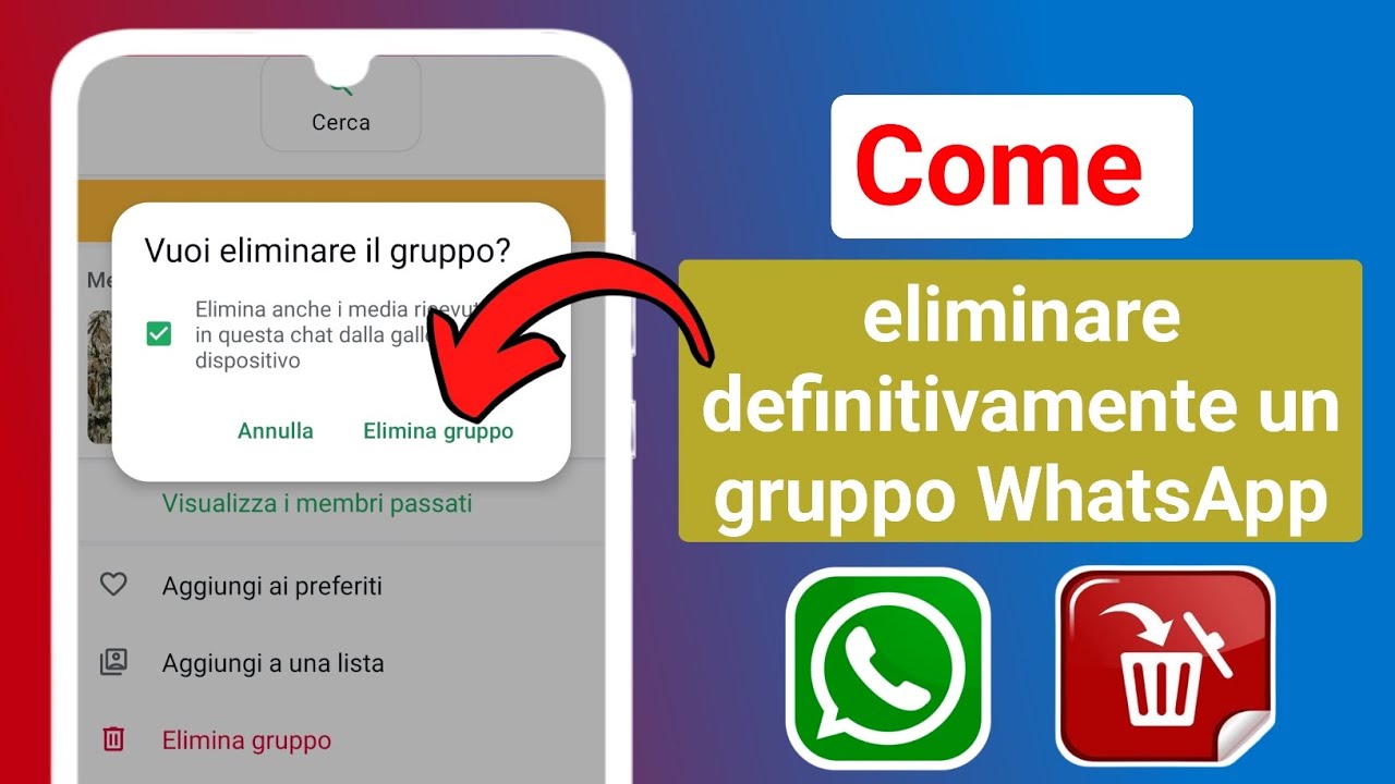 Come eliminare definitivamente un gruppo WhatsApp | Rimuovi gruppo
