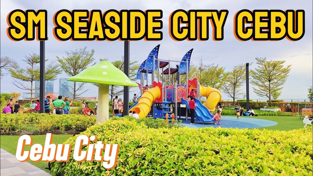 Biggest Shopping Mall in Cebu | SM Seaside City Cebu | Cebu City, Cebu ...