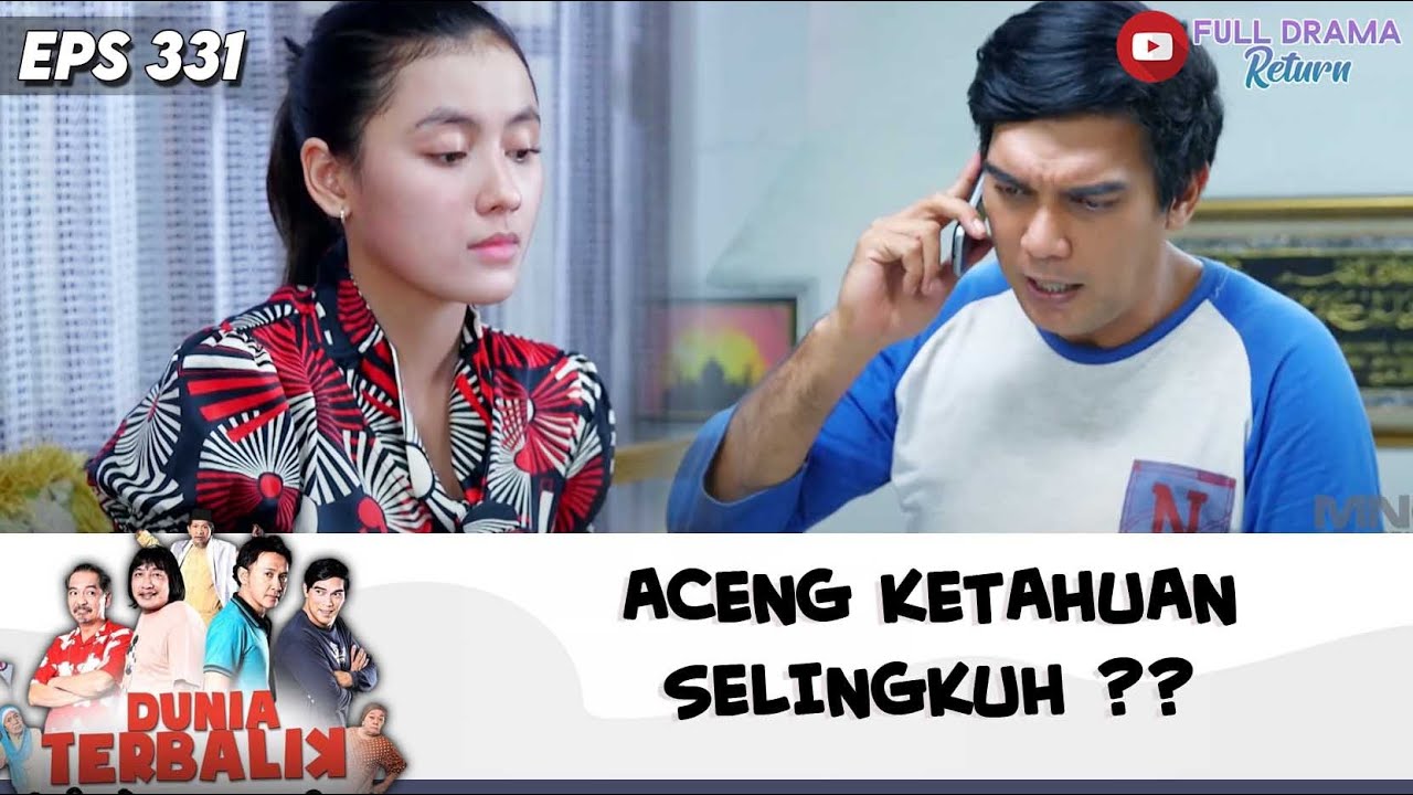 GAWAT ! , ACENG KETAHUAN SELINGKUH ?? | DUNIA TERBALIK | EPS 331 (4/9)