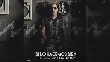 Wisin - Si lo hacemos Bien (Official Song)