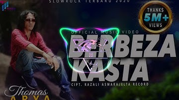 Thomas Arya - BERBEZA KASTA [Official Music Video] Slow Rock Terbaru 2020