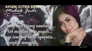 AYUNi CiTRA DEWi _ MABUK JUDi ( Video Lyric )