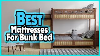 ✅ Top 5: Best Mattresses for Bunk Bed In 2023 [ Best bunk bed mattress Consumer Reports ]