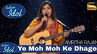 Download Lagu Amritha Rajan ये मोह मोह के धागे ♥️ | indian idol Episode Today  MP3