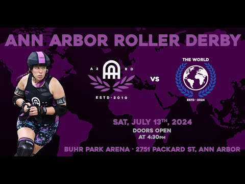 A2 Roller Derby vs. The World - 2024 Home Game #2 (1 of 2)