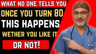 Once You Turn 80, THESE 5 Things Happen Whether You Like It Or Not! | Doctor Explains