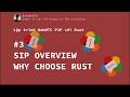 Rust WebRTC P2P #3 - SIP overview + Why choose Rust