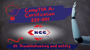 CompTIA A+ Cert (220-1101): 01 Troubleshooting and Safety | Key Questions & Step-by-Step Solutions