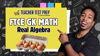 FTCE General Knowledge Math: Number Sense & Algebraic Thinking Practice