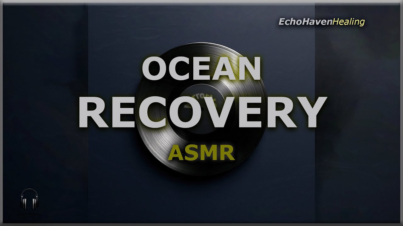 Ocean Recovery | ASMR Whisper Sleep with EchoHaven Wave