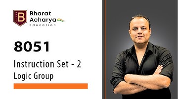 8051 | Instructions | Logic Group | ANA, XRA, RLC, SWAP, ORA | Microcontroller | Bharat Acharya
