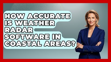 How Accurate Is Weather Radar Software In Coastal Areas? - Weather Watchdog