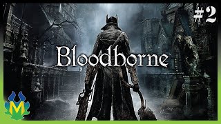 Twitch Livestream | Bloodborne Part 2 (PS4)