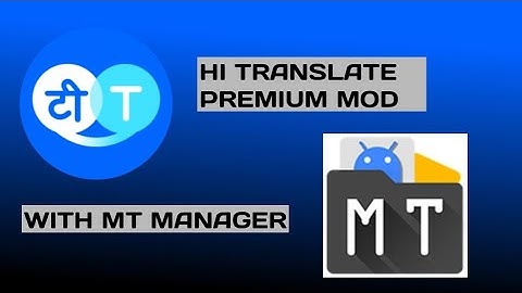 HI TRANSLATE V5.1.5.007gp PREMIUM MOD HAX WITH MT MANAGER