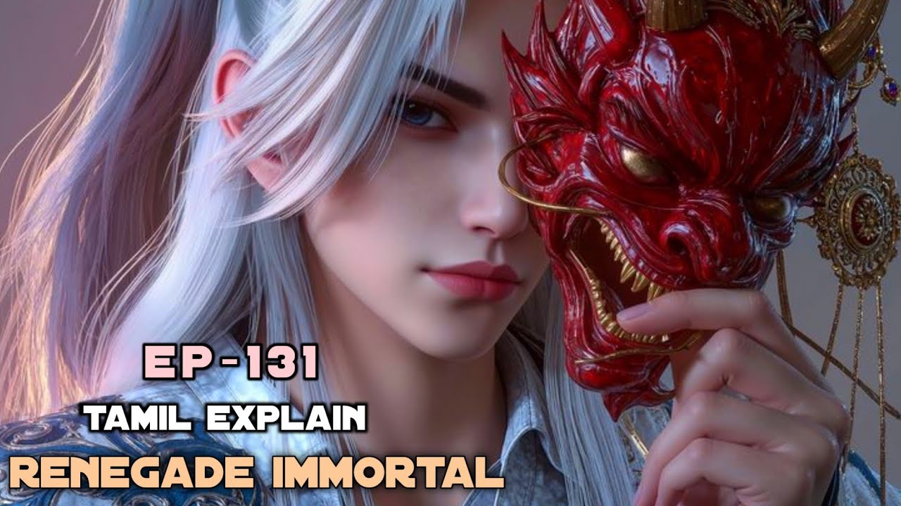 renegad immortal பகுதி -131 தமிழ் (@voice-of_tangsan  )  