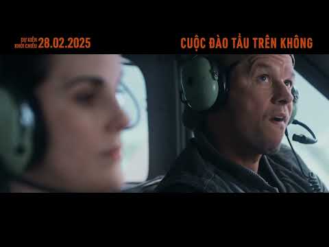 CUỘC ĐÀO TẨU TRÊN KHÔNG - TRAILER | KC: 28.02.2025
