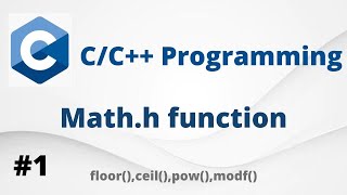 C/C++ Programming Math.h Function use in Visual Studio Code floor(),ceil(),pow(),modf() || AjayKumar