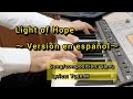 Light of Hope 〜 Versión en español〜