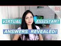 Virtual Assistant Questions Answered!
