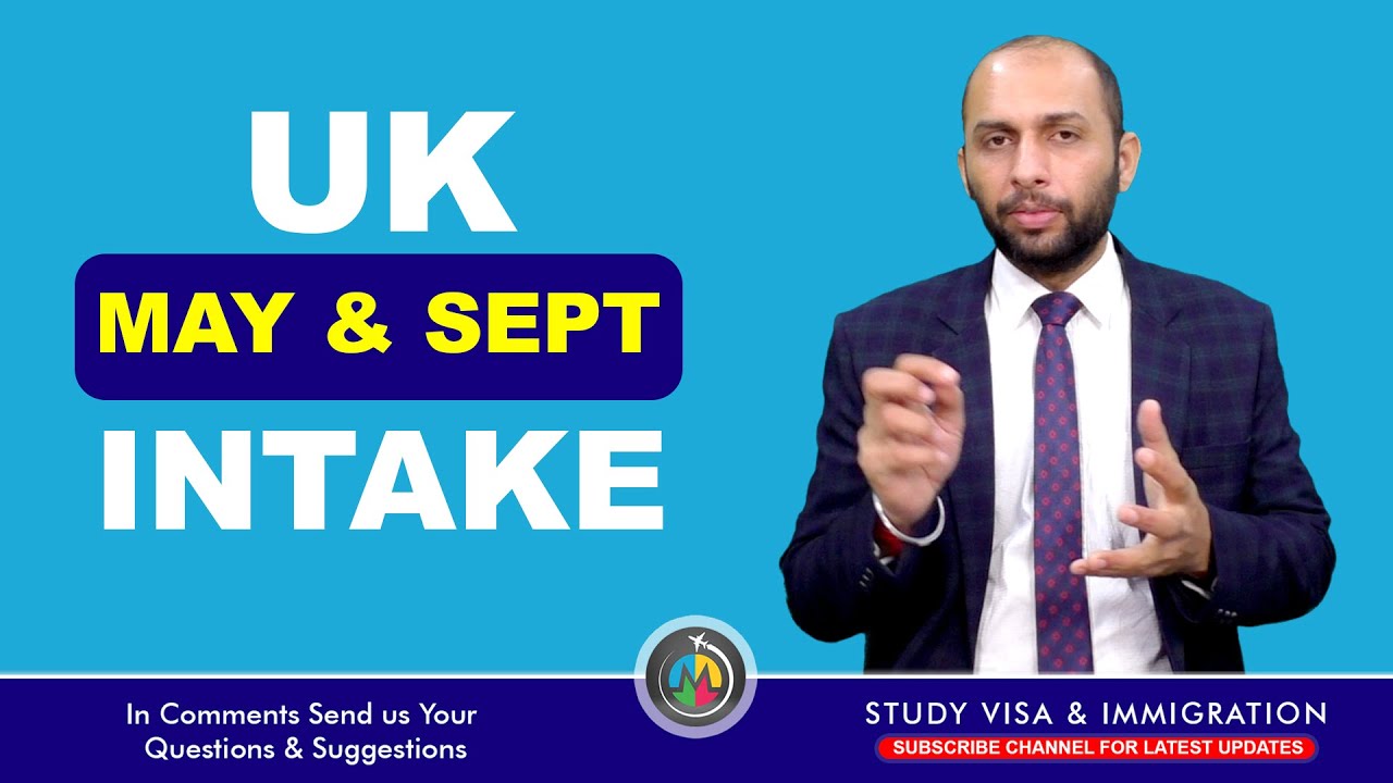 UK SEP & MAY INTAKE | STUDY ABROAD VISA - YouTube