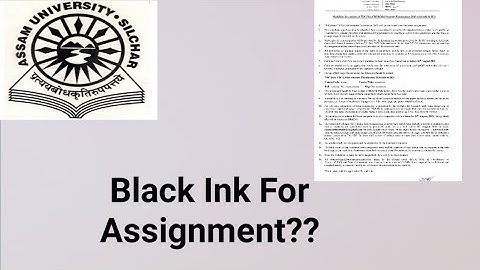 Assam University Silchar|| Black Ink for Non-CBCS Assignment??Fully Explained.